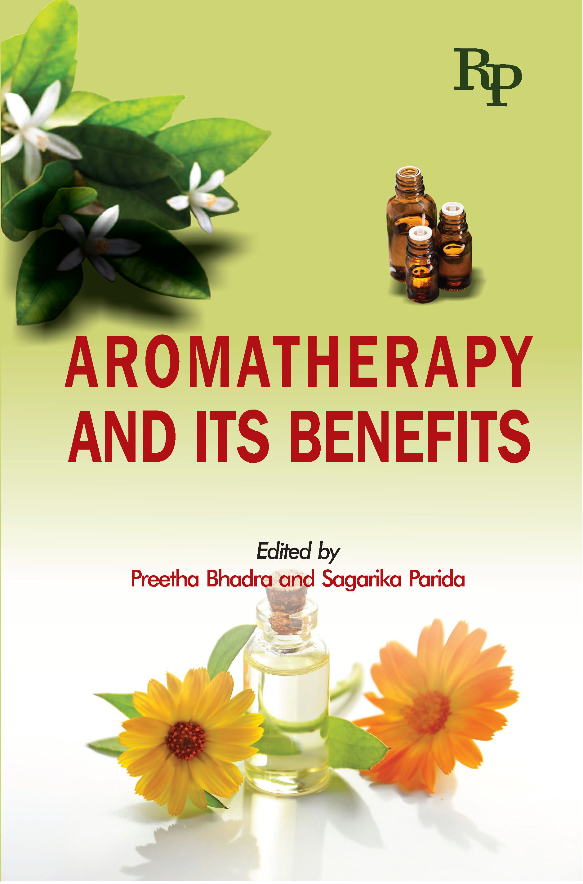 Aromatherapy and its benefits by preetha bhadr Cover.jpg